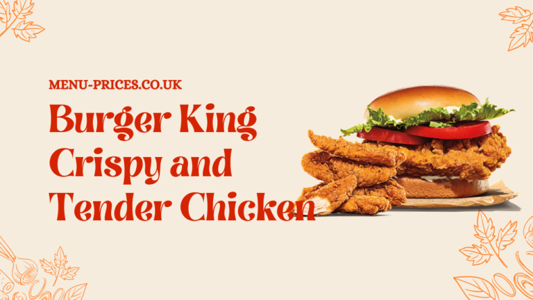 Burger King Crispy and Tender Chicken Menu with Prices UK