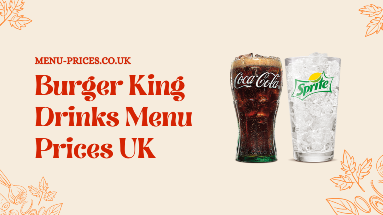Burger King Drinks Menu Prices UK