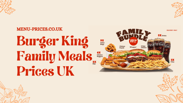 Burger King Family Meals Prices UK