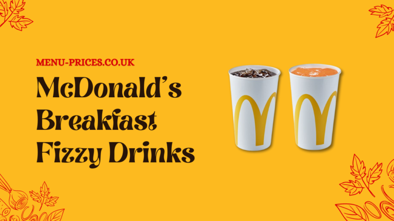 McDonald's Breakfast Fizzy Drinks Menu Prices