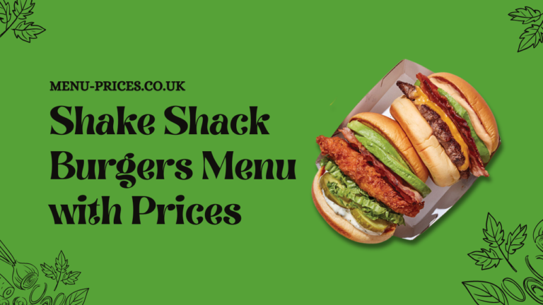 Shake Shack Burgers Menu Prices UK