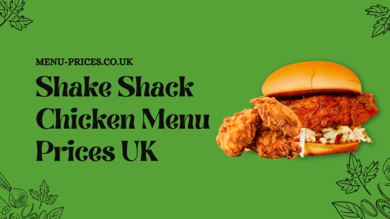 Shake Shack Chicken Menu with Prices UK