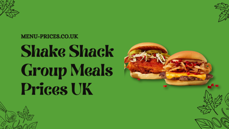 Shake Shack Group Meals Prices UK