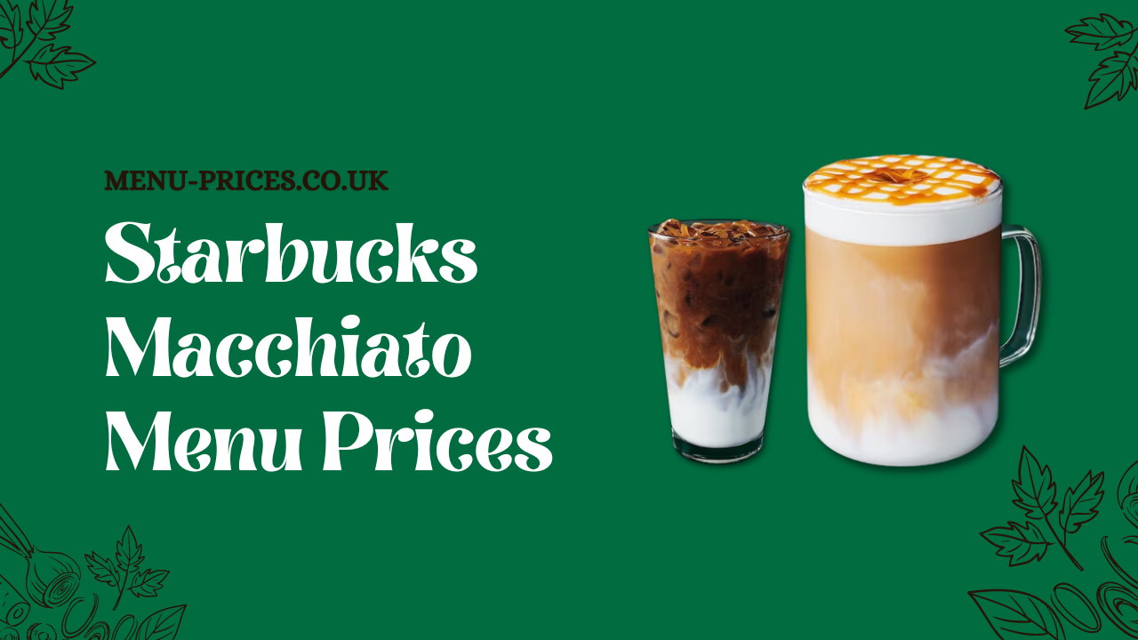 Starbucks Macchiato Menu with Prices