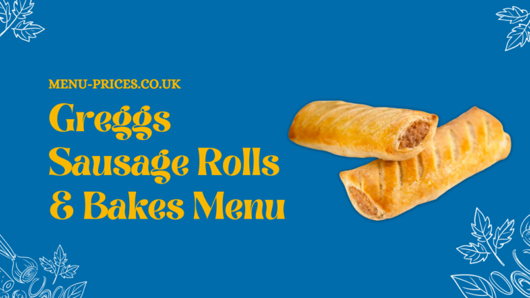 Greggs Sausage Rolls & Bakes Menu