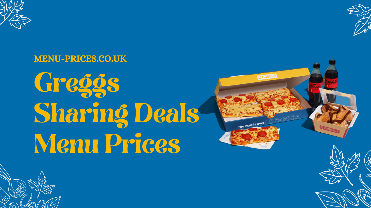 Greggs Sharing Deals Menu prices UK