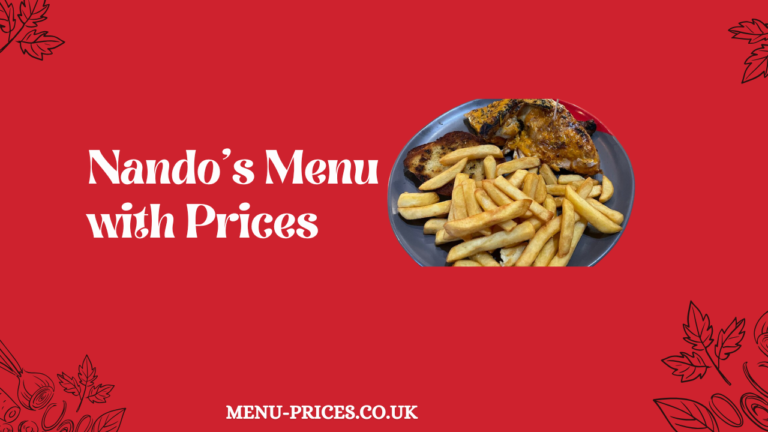 Nando’s Menu with Prices UK 2025