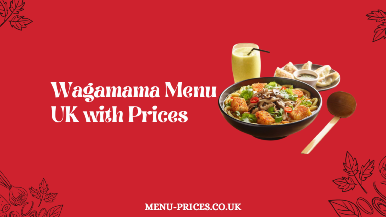 Wagamama Menu UK with Prices