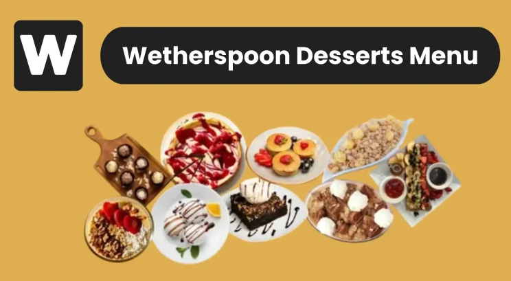 Wetherspoon Desserts Menu