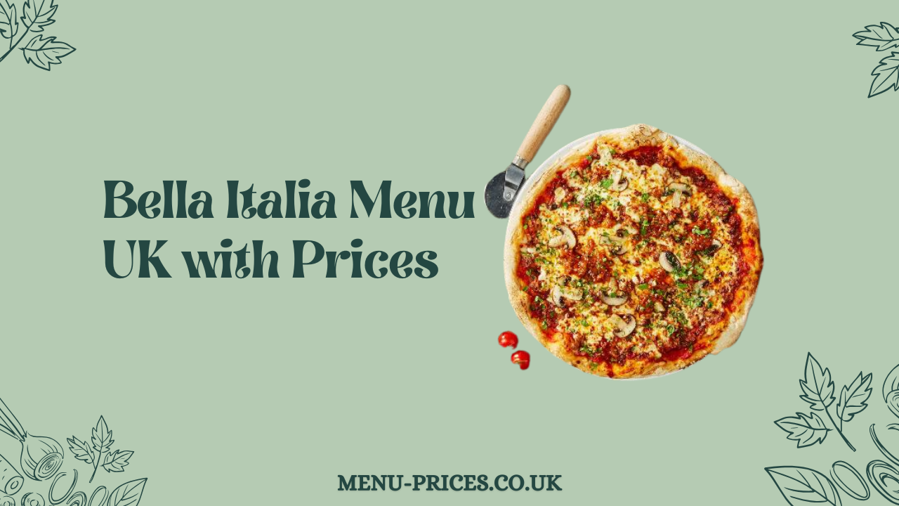 Bella Italia Menu UK with Prices